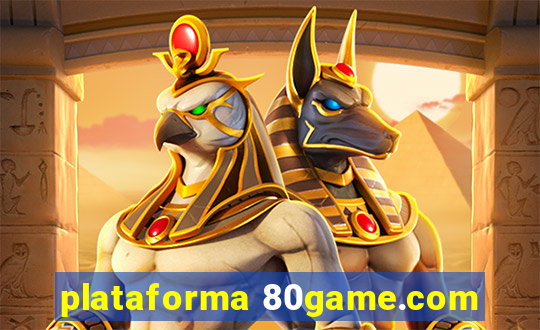 plataforma 80game.com