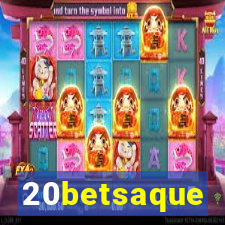 20betsaque