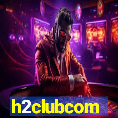 h2clubcom