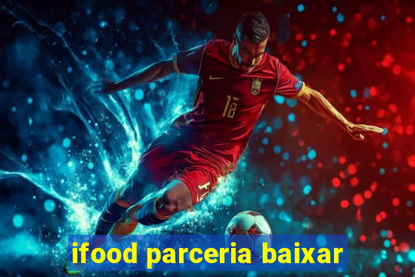 ifood parceria baixar