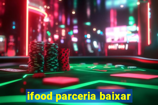 ifood parceria baixar