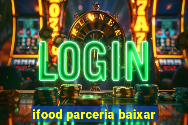 ifood parceria baixar