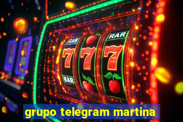 grupo telegram martina