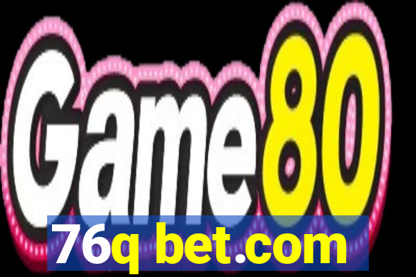 76q bet.com