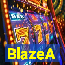 BlazeA