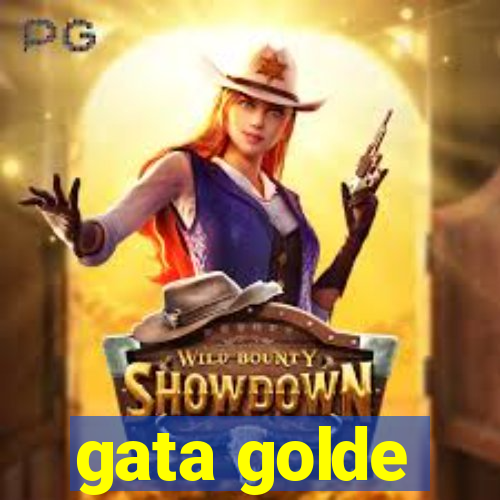 gata golde