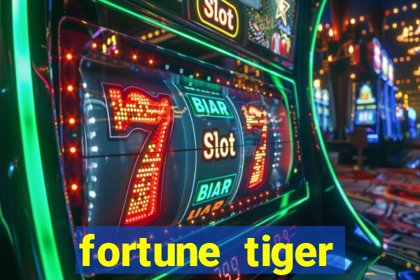 fortune tiger deposito de 1 real