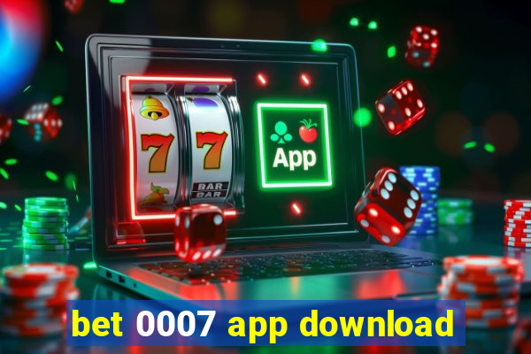 bet 0007 app download