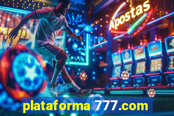 plataforma 777.com