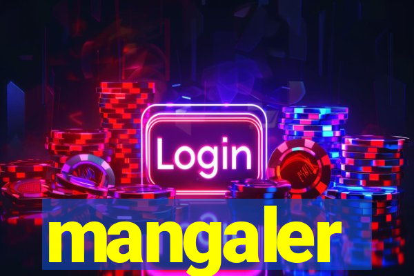 mangaler