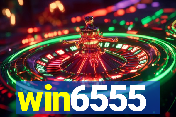 win6555