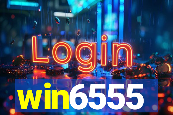 win6555