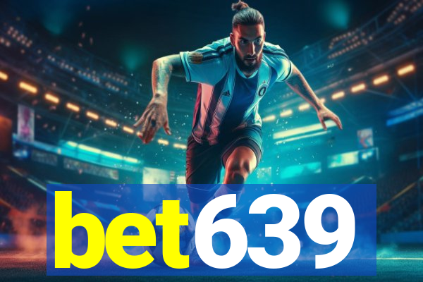 bet639