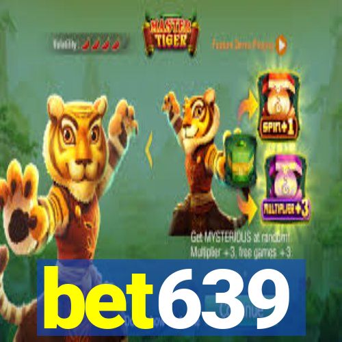 bet639