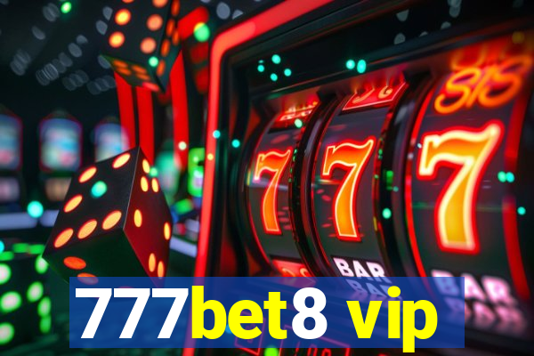 777bet8 vip