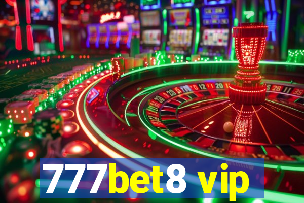 777bet8 vip