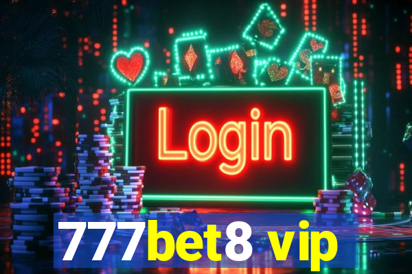 777bet8 vip