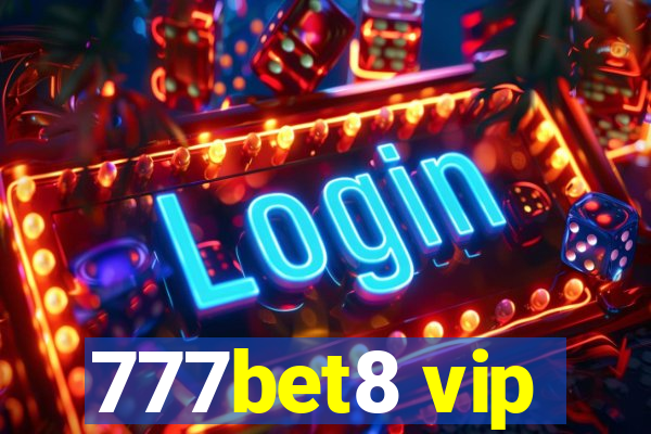 777bet8 vip