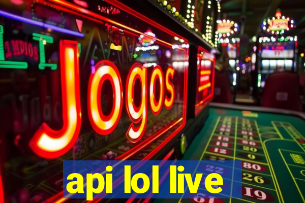 api lol live