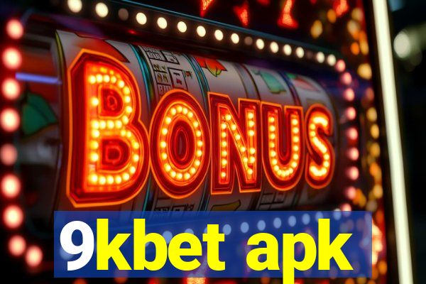 9kbet apk