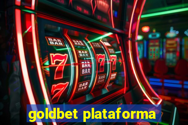 goldbet plataforma