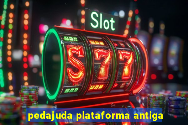 pedajuda plataforma antiga