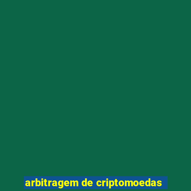 arbitragem de criptomoedas