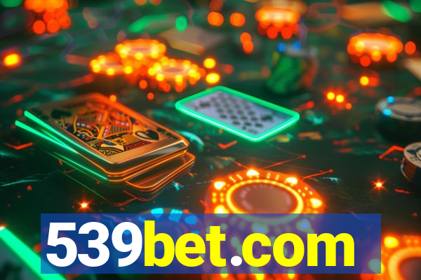 539bet.com