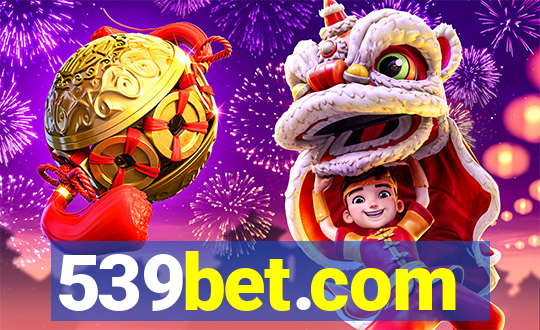 539bet.com