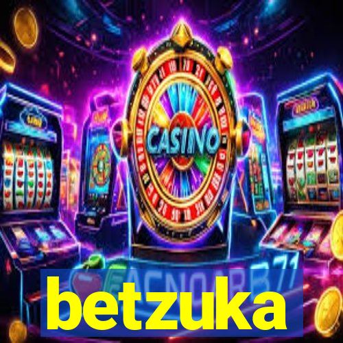 betzuka