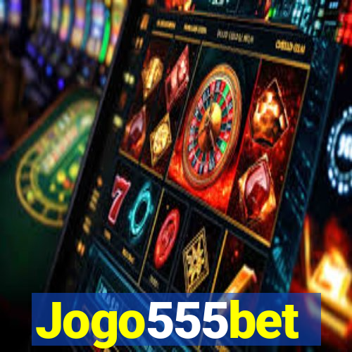 Jogo555bet