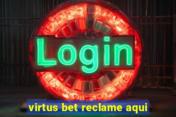 virtus bet reclame aqui