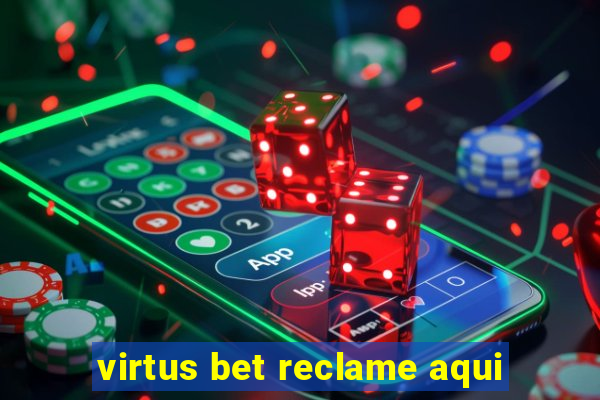 virtus bet reclame aqui