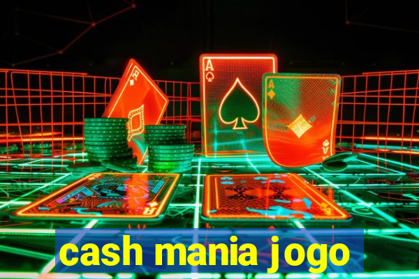 cash mania jogo