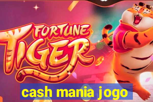 cash mania jogo