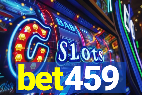 bet459