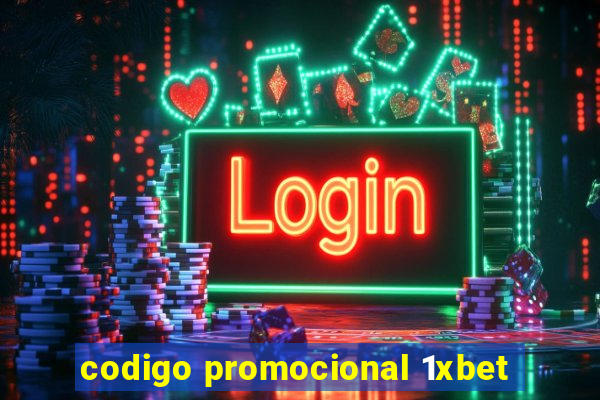 codigo promocional 1xbet