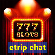 etrip chat