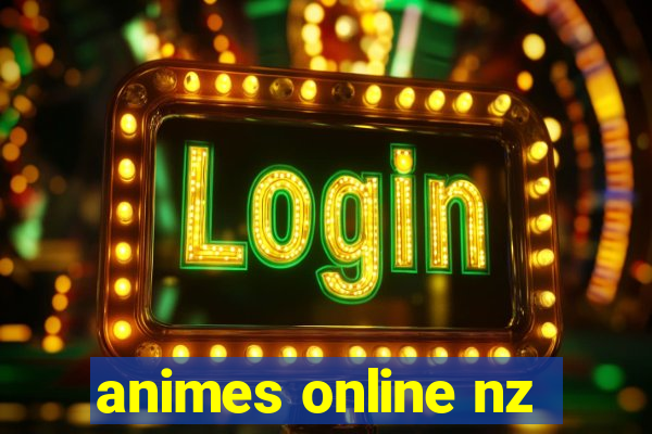 animes online nz