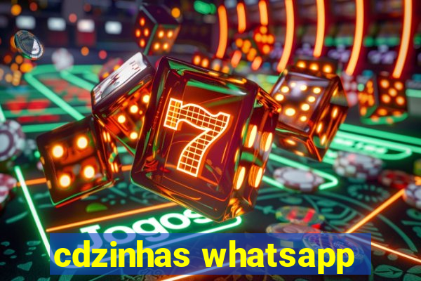 cdzinhas whatsapp