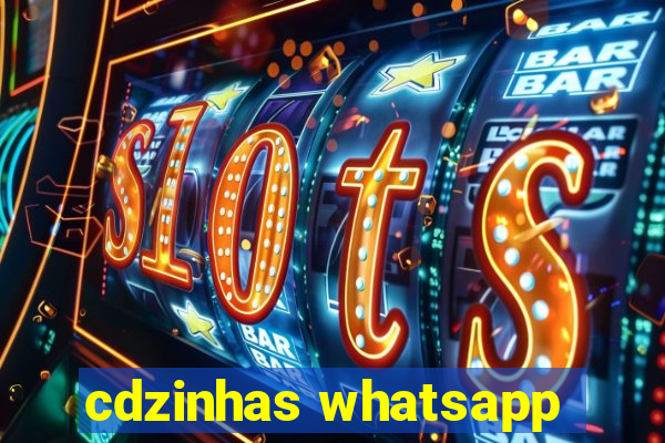 cdzinhas whatsapp