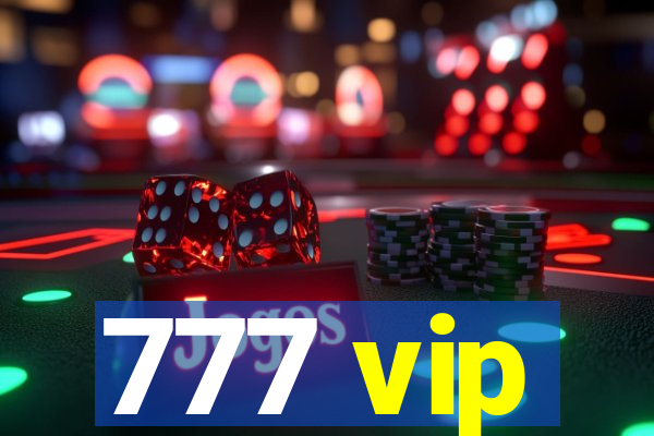 777 vip