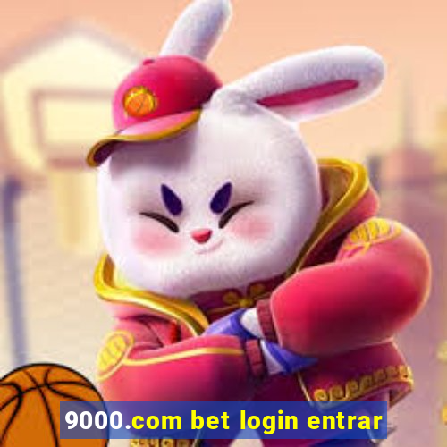 9000.com bet login entrar