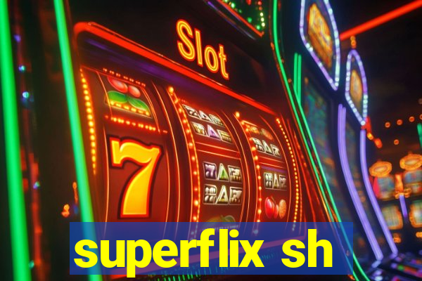 superflix sh