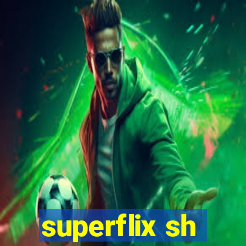 superflix sh