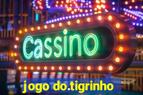 jogo do.tigrinho