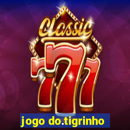 jogo do.tigrinho