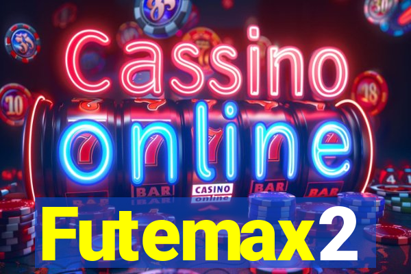 Futemax2