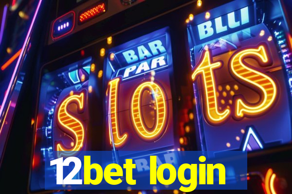 12bet login