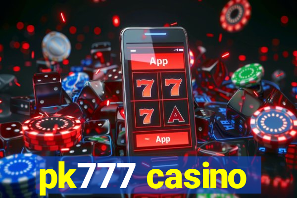 pk777 casino